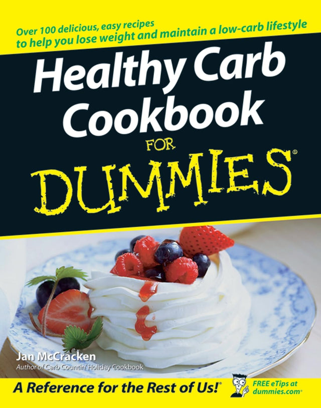 Healthy Carb Cookbook For Dummies