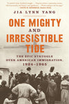 One Mighty and Irresistible Tide