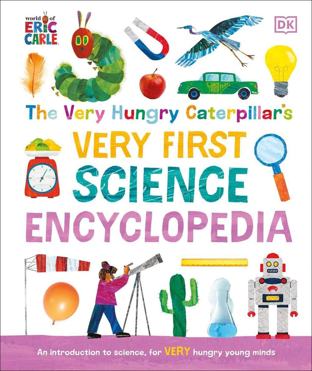 The Very Hungry Caterpillar's Very First Science Encyclopedia