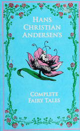 Hans Christian Andersen's Complete Fairy Tales