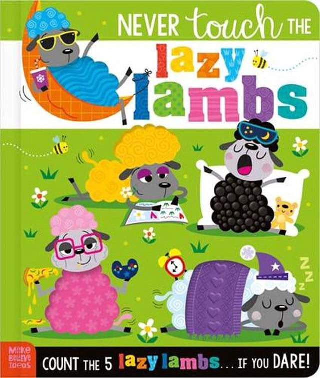 Never Touch the Lazy Lambs