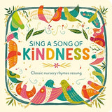 Sing a Song of Kindness