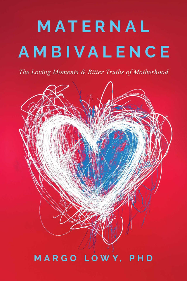 Maternal Ambivalence