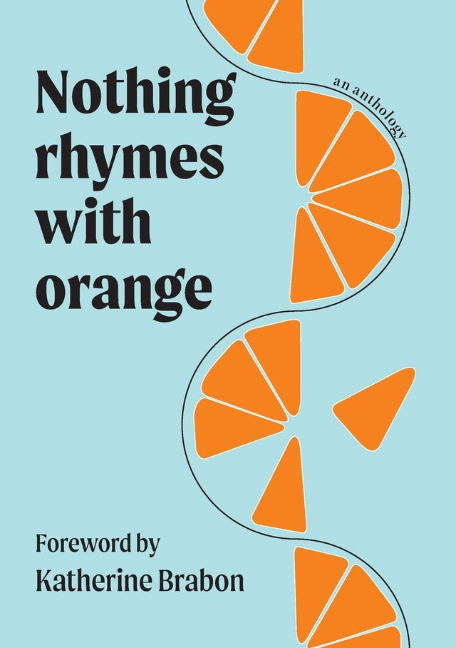 Nothing Rhymes with Orange