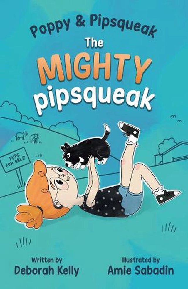 Poppy & Pipsqueak: The Mighty Pipsqueak