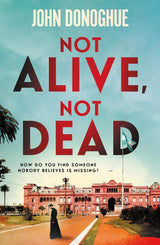 Not Alive, Not Dead