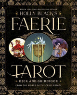 Holly Black's Faerie Tarot Deck and Guidebook