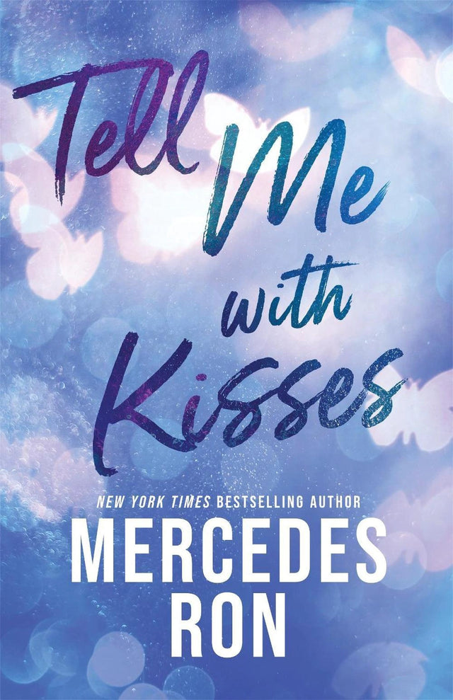 Tell Me with Kisses