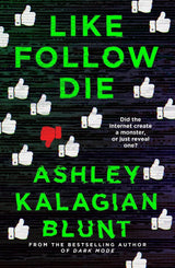 Like, Follow, Die
