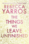 The Things We Leave Unfinished