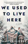We Used to Live Here
