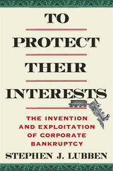 To Protect Their Interests