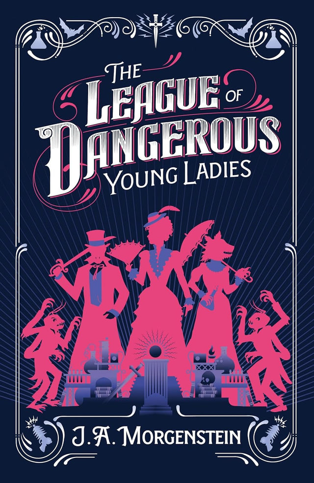 The League of Dangerous Young Ladies