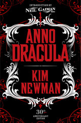 Anno Dracula Signed 30th Anniversary Edition