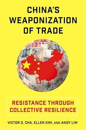 China's Weaponization of Trade