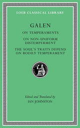 On Temperaments. On Non-Uniform Distemperment. The Soul’s Traits Depend on Bodily Temperament