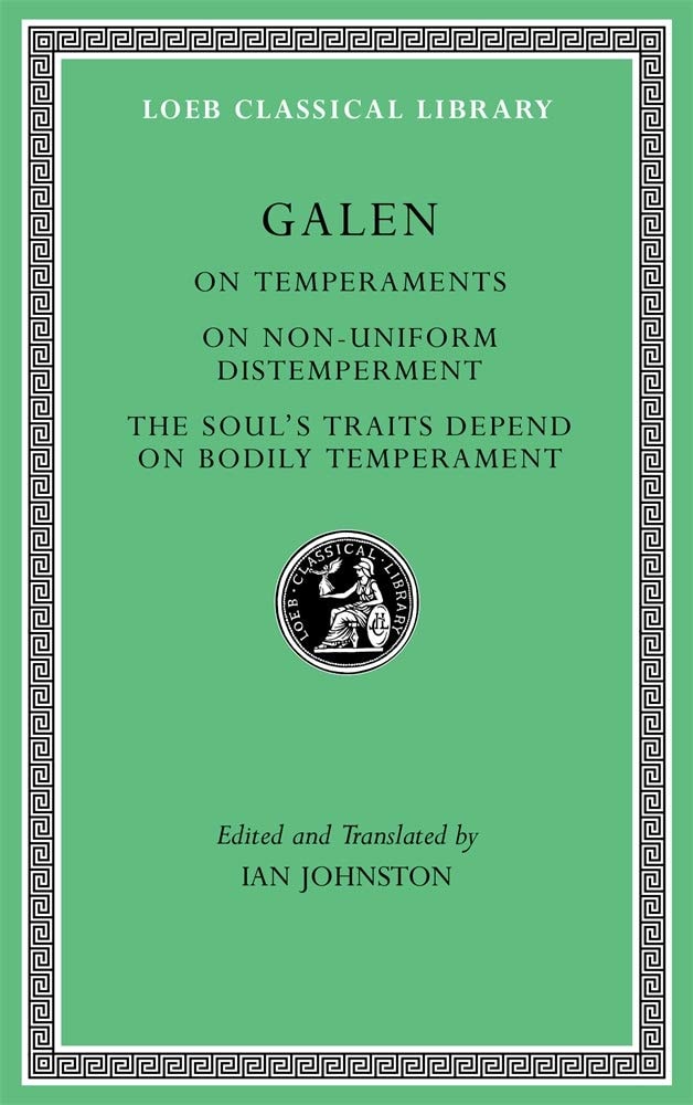 On Temperaments. On Non-Uniform Distemperment. The Soul’s Traits Depend on Bodily Temperament