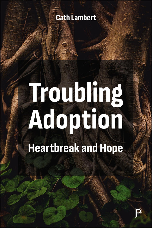 Troubling Adoption