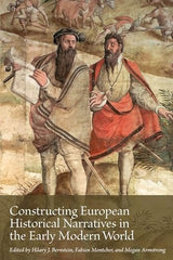 Constructing European Historical Narratives in the Early Modern World