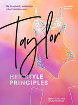 TAYLOR: Her Style Principles
