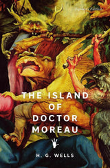 The Island of Doctor Moreau (Signature Editions)