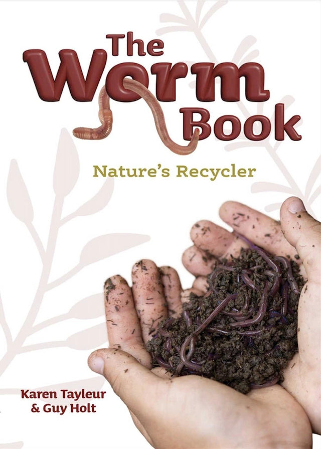 The Worm Book – Nature's Recyclers