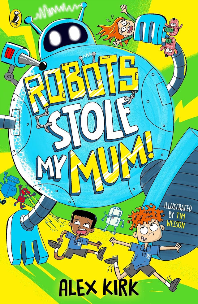 Robots Stole My Mum!