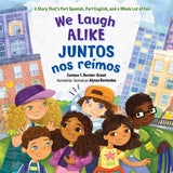 We Laugh Alike / Juntos nos reímos, Juntos nos reímos