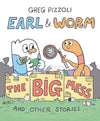 Earl & Worm #2: The Big Mess and Other Stories