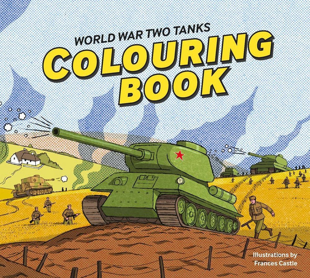 World War Two Tanks: Colouring Book