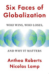 Six Faces of Globalization