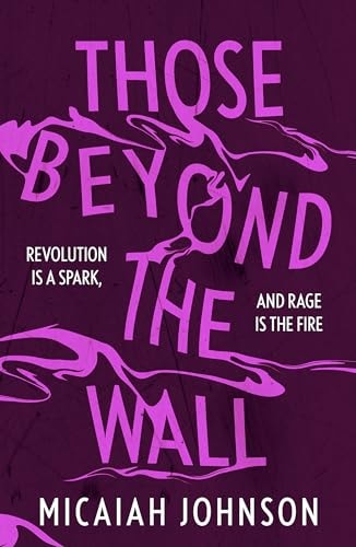 Those Beyond the Wall