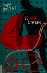 So Bad a Death