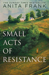 Small Acts of Resistance