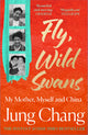 Fly, Wild Swans