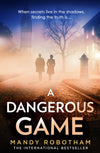 A Dangerous Game