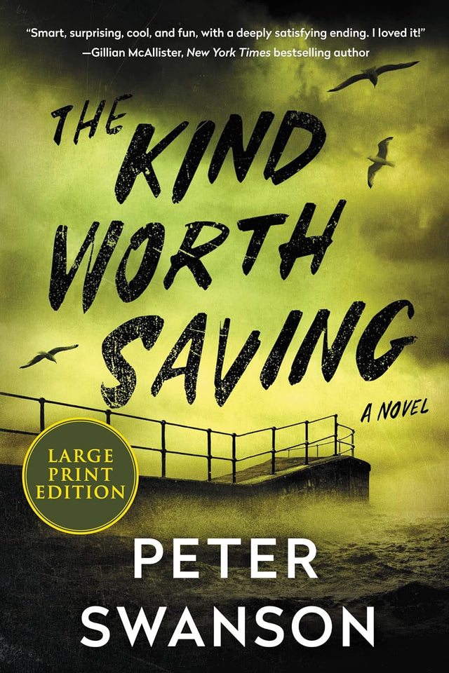 The Kind Worth Saving