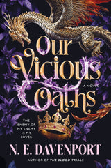 Our Vicious Oaths