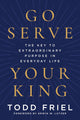 Go Serve Your King