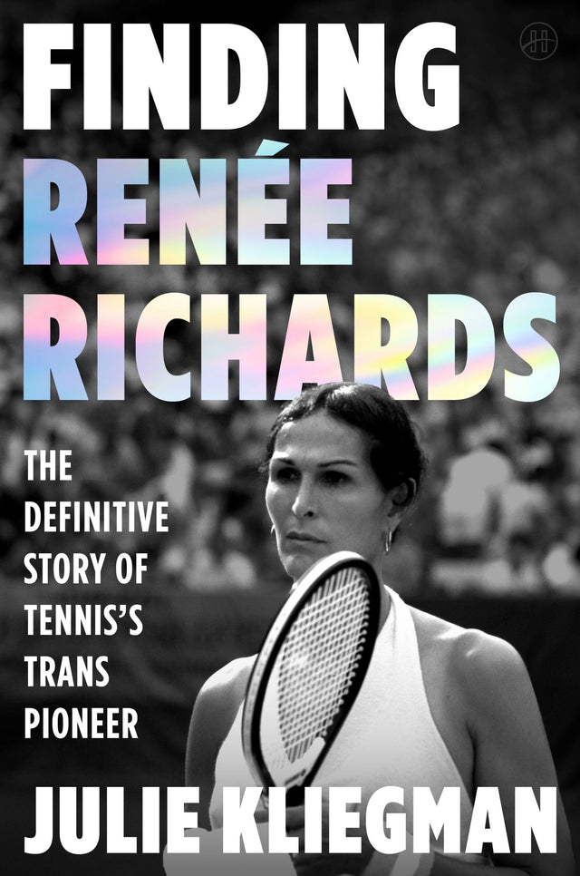 Finding Renée Richards