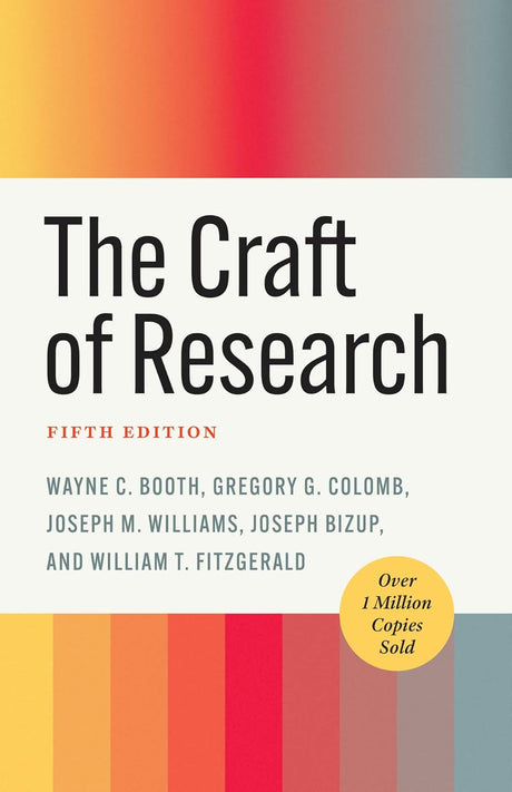 The Craft of Research, Fifth Edition