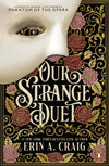 Our Strange Duet