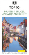 DK Top 10 Brussels, Bruges, Antwerp and Ghent