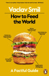 How to Feed the World