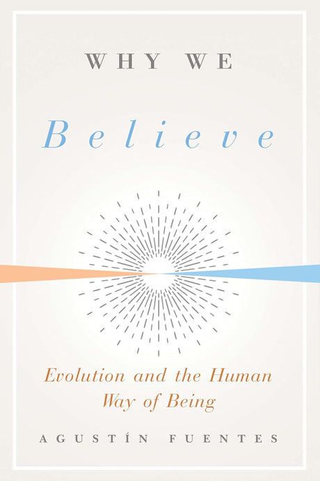 Why We Believe