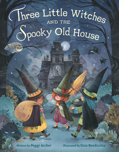 Three Little Witches and the Spooky Old House