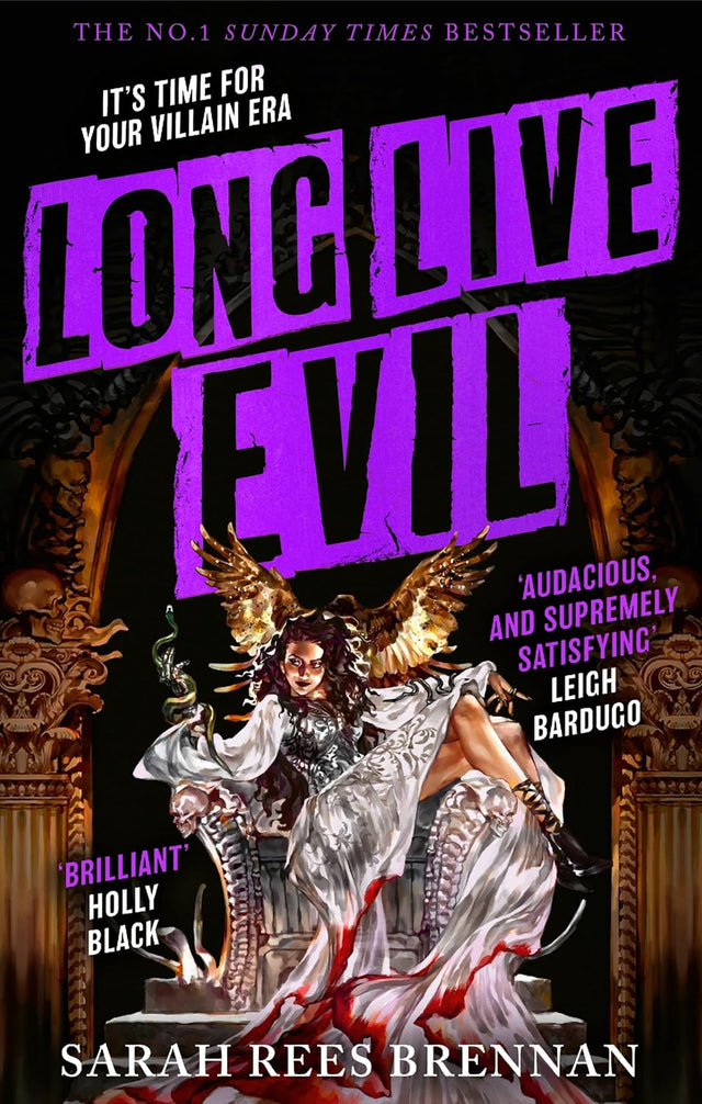 Long Live Evil