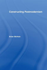 Constructing Postmodernism