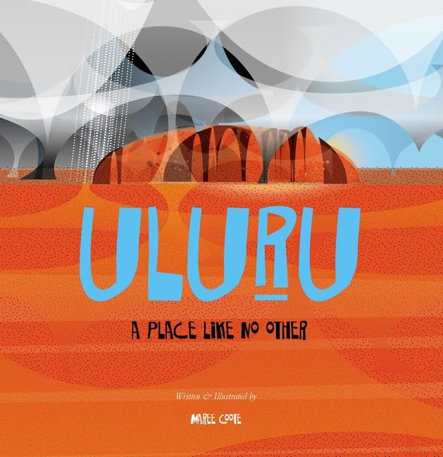 Uluru: A Place Like No Other