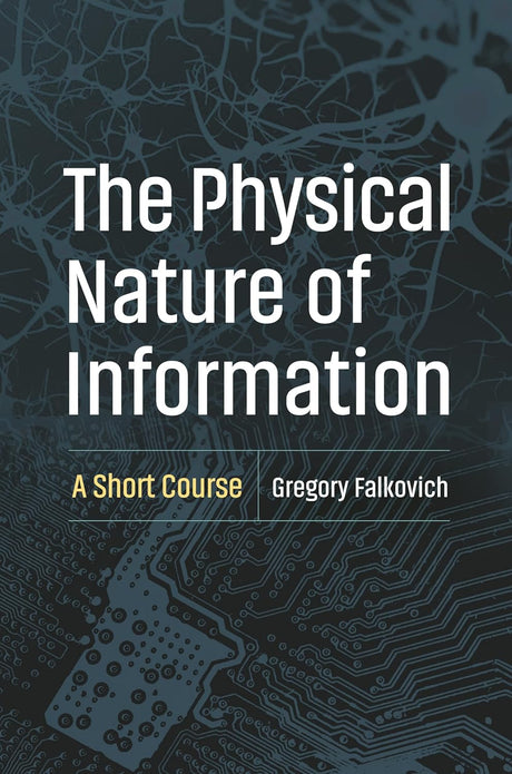 The Physical Nature of Information